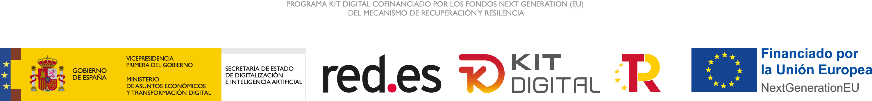 Programa Kit Digital cofinanciado por los Fondos Next Generation (EU) del Mecanismo de Recuperación y Resiliencia — Gobierno de España — Secretaría de Estado de Digitalización e Inteligencia Artificial — red.es — Kit Digital — Plan de Recuperación, Transformación y Resiliencia — Financiado por la Unión Europea NextGenerationEU