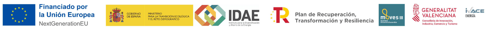 Financiado por la Unión Europea NextGenerationEU — Gobierno de España — Ministerio para la Transición Ecológica y el Reto Demográfico — IDAE Instituto para la Diversificación y Ahorro de la Energía — Plan de Recuperación Transformación y Resiliencia — Moves III Movilidad Eficiente y Sostenible — Generalitat Valenciana — IVACE Energía